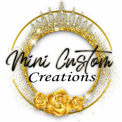 Mini Custom Creations